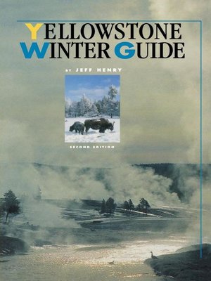 cover image of Yellowstone Winter Guide